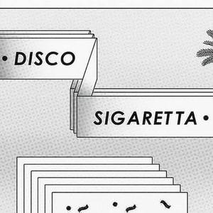 Disco Sigaretta Tickets, Tour Dates and %{concertOrShowText}