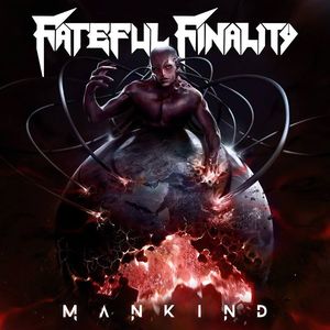 Fateful Finality Tickets, Tour Dates and Concerts