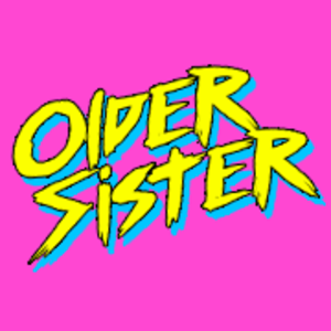 OLDER SISTER Tickets, Tour Dates and Concerts