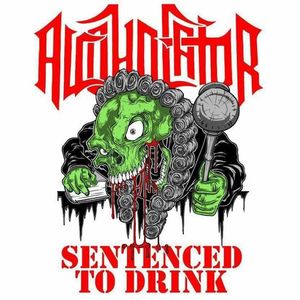 Alcoholator Tickets, Tour Dates and %{concertOrShowText}