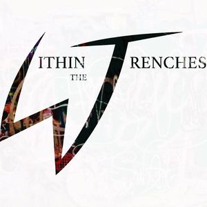 Within The Trenches Tickets, Tour Dates and %{concertOrShowText}