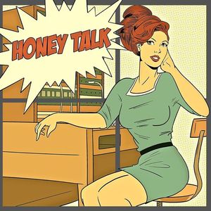 Honey Talk Tickets, Tour Dates and Concerts