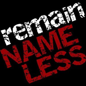 remain nameless Tickets, Tour Dates and Concerts