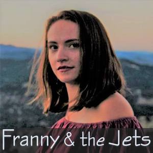 Franny & the Jets Tickets, Tour Dates and Concerts