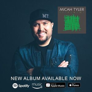 Micah Tyler Tickets, Tour Dates and Concerts