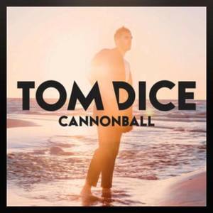 Tom Dice Tickets, Tour Dates and %{concertOrShowText}