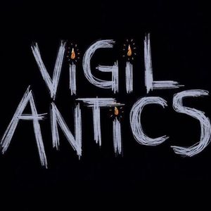 Vigil Antics Tickets, Tour Dates and %{concertOrShowText}