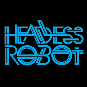 Headless Robot Tickets, Tour Dates and %{concertOrShowText}