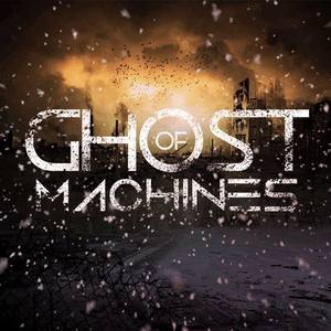 GHOST OF MACHINES Tickets, Tour Dates and Concerts