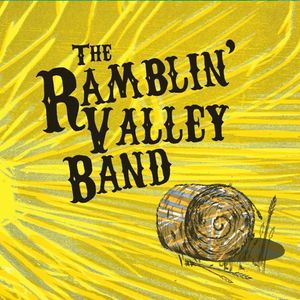 The Ramblin' Valley Band Tickets, Tour Dates and Concerts