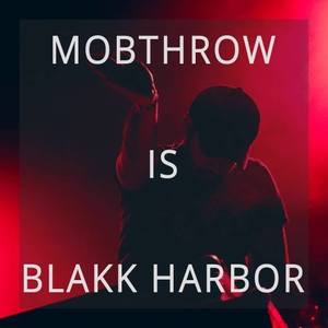 Mobthrow Tickets, Tour Dates and Concerts