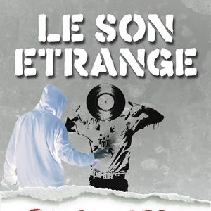 LE SON ÉTRANGE Tickets, Tour Dates and Concerts