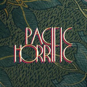 Pacific Horrific Tickets, Tour Dates and Concerts