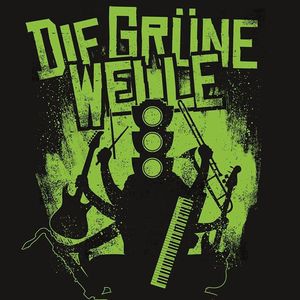 Die Grüne Welle Tickets, Tour Dates and %{concertOrShowText}