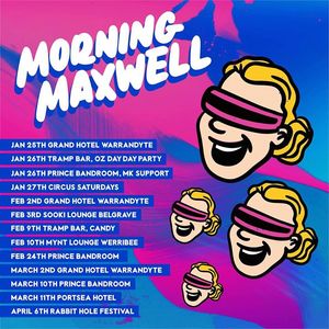 MorningMaxwell Tickets, Tour Dates and Concerts