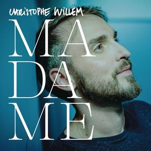 Christophe Willem Tickets, Tour Dates and Concerts