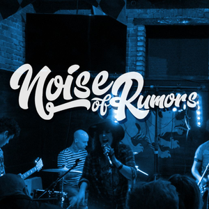 Noise of Rumors Tickets, Tour Dates and Concerts