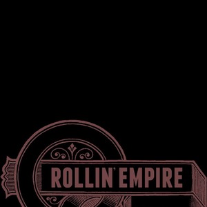 ROLLIN' EMPIRE Tickets, Tour Dates and %{concertOrShowText}