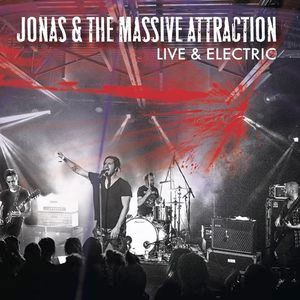 Jonas & The Massive Attraction