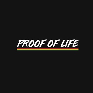 PROOF OF LIFE Tickets, Tour Dates and Concerts