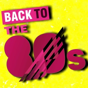 Back to the 80's Live Tickets, Tour Dates and Concert