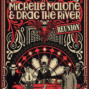 Michelle Malone and Drag The River Tickets, Tour Dates and %{concertOrShowText}