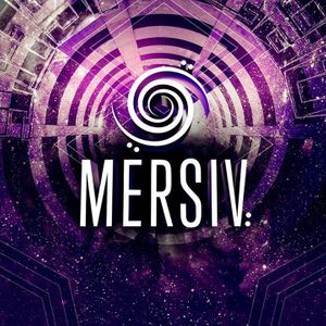 Mersiv Tickets, Tour Dates and Concerts