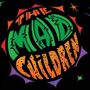 The Mad Children Tickets, Tour Dates and Concerts