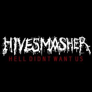 Hivesmasher Tickets, Tour Dates and %{concertOrShowText}