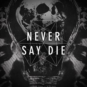 Never Say Die Records