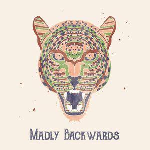 Madly Backwards