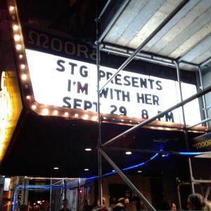 I'm With Her at Seattle, WA in The Moore Theater 2018