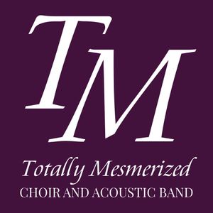 Totally Mesmerized - Choir and Acoustic Band