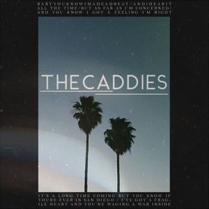 The Caddies Tickets, Tour Dates and Concerts