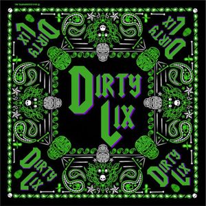 Dirty Lix
