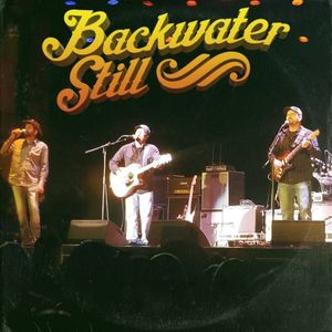 Backwater Still Tickets, Tour Dates and Concerts