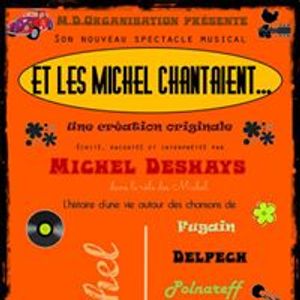 Billets, dates de tournée et concerts pour Et les Michel chantaient