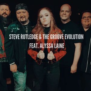 Steve Rutledge and the Groove Evolution