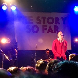 The Story So Far at undefined in undefined 2019