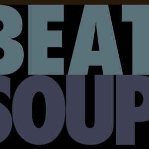 Beat Soup ATX Tickets, Tour Dates and %{concertOrShowText}