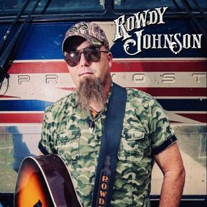 Rowdy Johnson Tickets, Tour Dates and Concerts