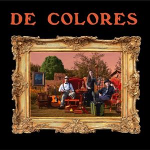 De Colores Tickets, Tour Dates and Concerts