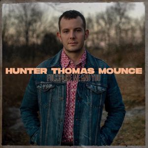 Hunter Thomas Mounce Tickets, Tour Dates and Concerts