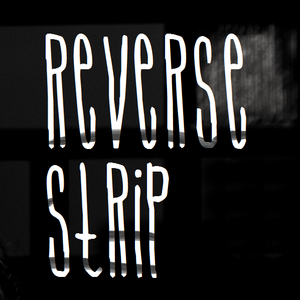 Reverse Strip Tickets, Tour Dates and %{concertOrShowText}