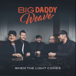 Big Daddy Weave Tickets, Tour Dates and Concerts