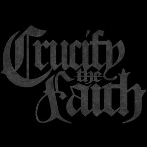 Crucify The Faith Tickets, Tour Dates and %{concertOrShowText}