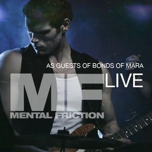 Mental Friction Tickets, Tour Dates and Concerts